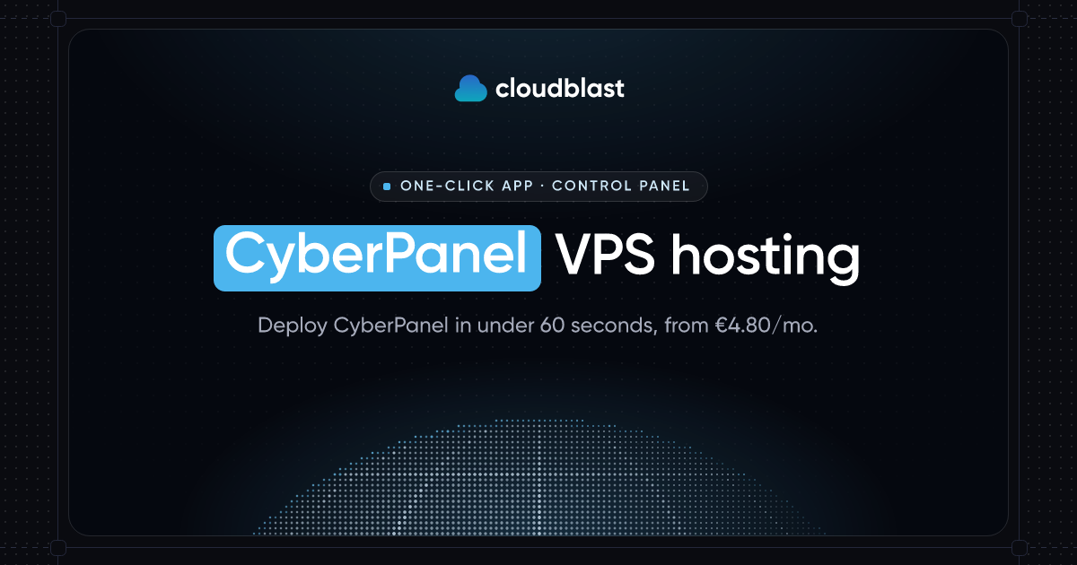 CyberPanel VPS Hosting - One-Click Install | CloudBlast
