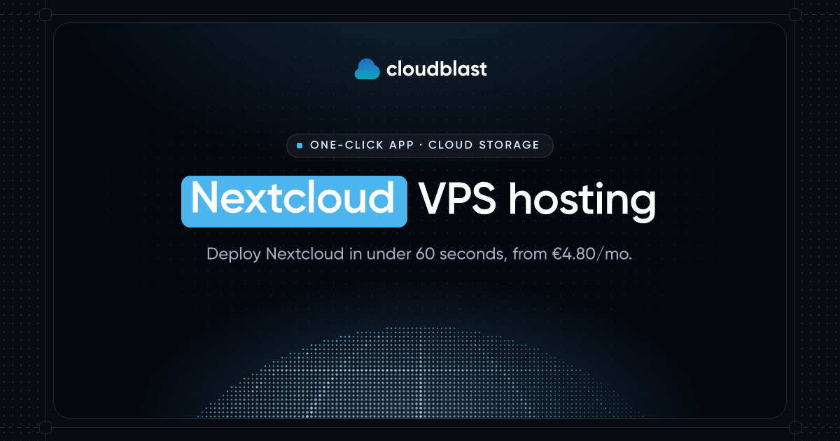 Nextcloud VPS Hosting - One-Click Install | CloudBlast